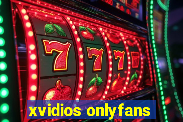 xvidios onlyfans